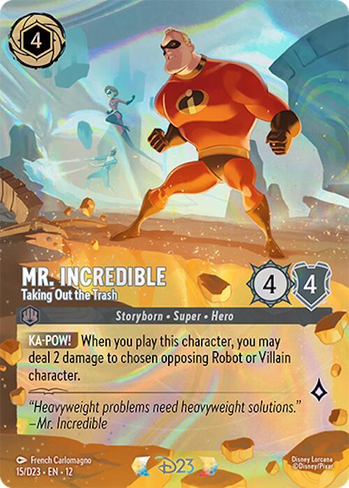 Mr. Incredible – Taking Out the Trash (D23)