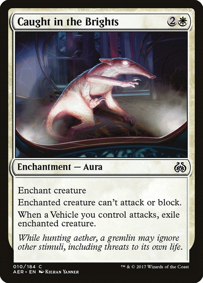 Caught in the Brights – Aether Revolt (Magic: The Gathering)