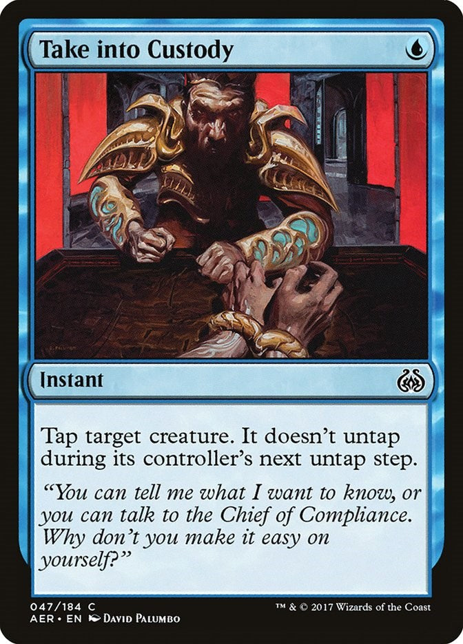 Take into Custody – Aether Revolt (Magic: The Gathering)