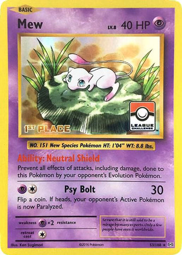 Mew - League Challenge 1st Place Promo #53/108 - Holofoil - Near Mint